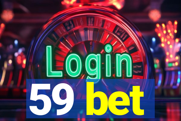 59 bet